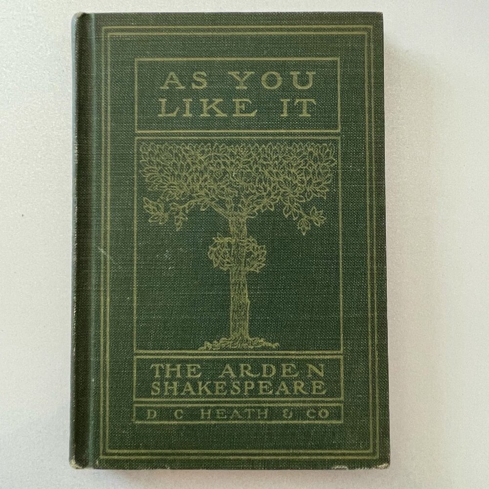 As You Like The Arden Shakespeare Edition First Series Copyright 1916